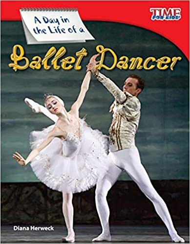 indir A Day in the Life of a Ballet Dancer (Time for Kids Nonfiction Readers)