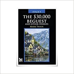 Stage-5 The 30,000 Beguest And Other Stories