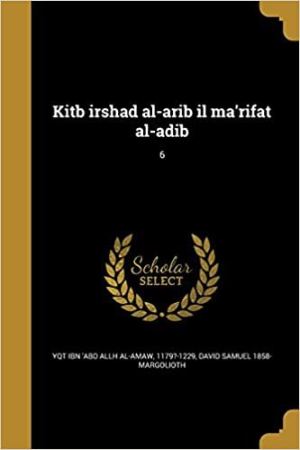تحميل Kitb Irshad Al-Arib Il Ma&#39;rifat Al-Adib; 6