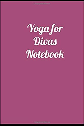 Yoga Anatomy Divas Notebook: Yoga instructor gifts | Gratitude |Yoga tracker | yoga logbook| Yoga Instructors Appreciation gifts | Prayer | Travel | ... |Notebook For Men | Women  |Kids | Adults