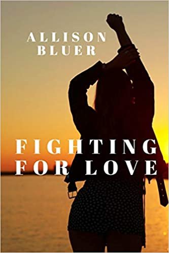 اقرأ Fighting For Love الكتاب الاليكتروني 