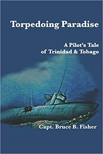 indir Torpedoing Paradise: A Pilot&#39;s Tale of Trinidad &amp; Tobago