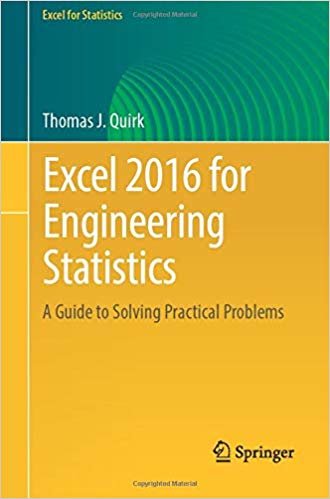 Excel 2016 for Engineering Statistics : A Guide to Solving Practical Problems indir