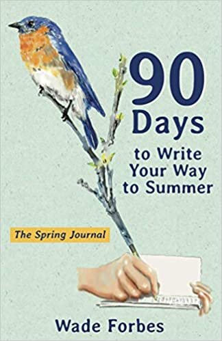 indir 90 Days To Write Your Way to Summer: the Spring Journal