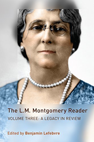 ダウンロード  The L.M. Montgomery Reader: Volume Three: A Legacy in Review (English Edition) 本