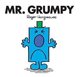 Mr. Grumpy (Mr. Men and Little Miss Book 27) (English Edition)