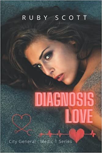 indir Diagnosis Love: A L Medical Romance (City General: Medic 1 Series, Band 4)