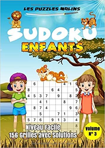 Sudoku Enfants Niveau Facile 156 Grilles avec Solutions Volume n°3 - Les Puzzles Malins: Sudoku Enfant 7 ans 8 ans 9 ans 10 ans | Grilles Sudoku 9x9 | ... Format (Niveau Facile avec Solutions, Band 3) indir