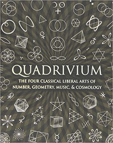 ダウンロード  Quadrivium: The Four Classical Liberal Arts of Number, Geometry, Music, & Cosmology (Wooden Books) 本