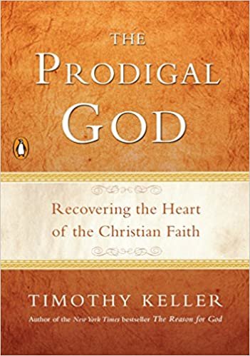 ダウンロード  The Prodigal God: Recovering the Heart of the Christian Faith 本