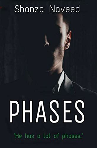 Phases: He has a lot of phases (English Edition)