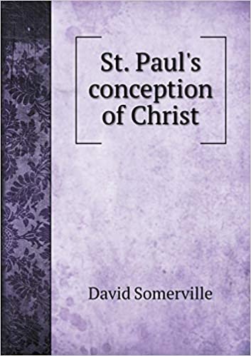 St. Paul's Conception of Christ
