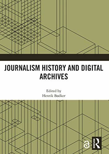 ダウンロード  Journalism History and Digital Archives (English Edition) 本