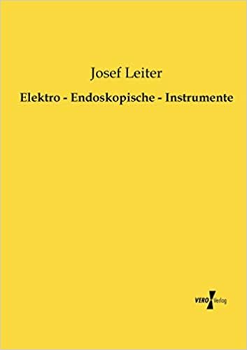 اقرأ Elektro - Endoskopische - Instrumente الكتاب الاليكتروني 