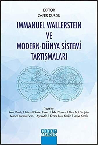Immanuel Wallerstein ve Modern-Dünya Sistemi Tartismalari indir