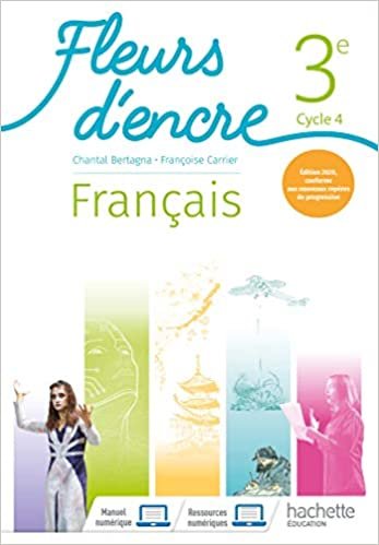 Fleurs d'encre Français cycle 4/ 3e - Livre élève - Ed. 2020 indir