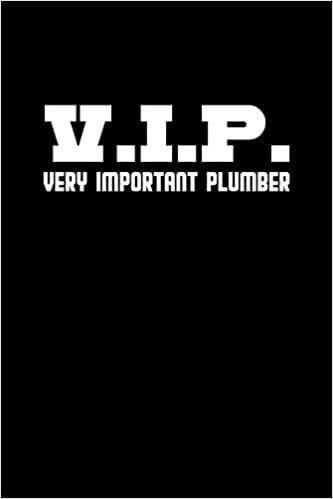 indir V.I.P. Very Important Plumber: Notebook | Journal | Diary | 110 Lined pages