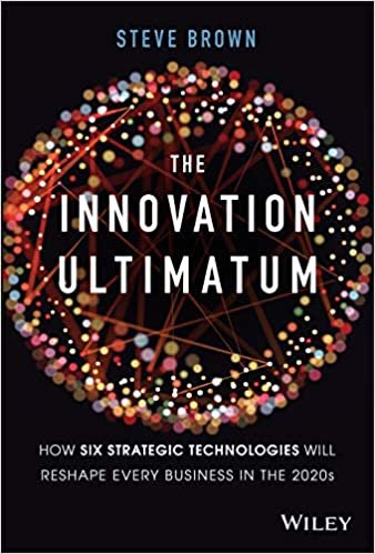 ダウンロード  The Innovation Ultimatum: How six strategic technologies will reshape every business in the 2020s 本