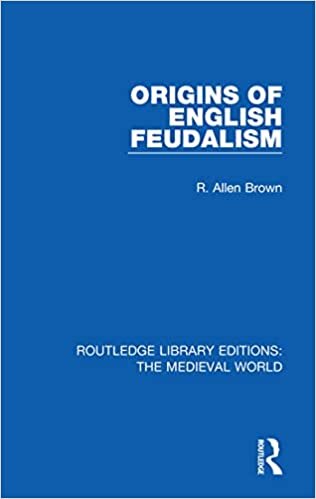 indir Origins of English Feudalism (Routledge Library Editions: the Medieval World)