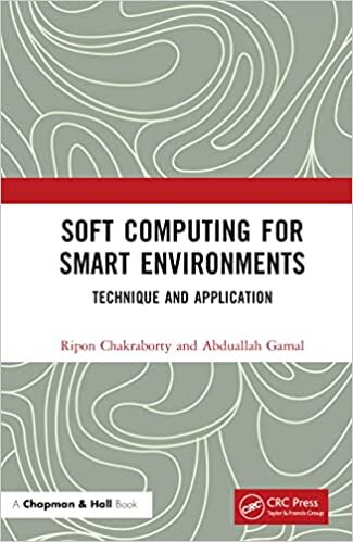تحميل Soft Computing for Smart Environments: Techniques and Applications