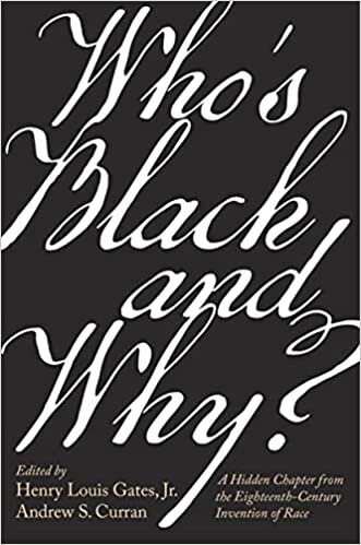 تحميل Who’s Black and Why?: A Hidden Chapter from the Eighteenth-Century Invention of Race