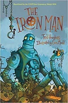 اقرأ The Iron Man: Chris Mould Illustrated Edition الكتاب الاليكتروني 