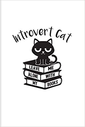 Introvert Cat Leave Me Alone With My Books: 2021 Planner | Weekly & Monthly Pocket Calendar | 6x9 Softcover Organizer | Introverts Quotes & Shy Guys Gift