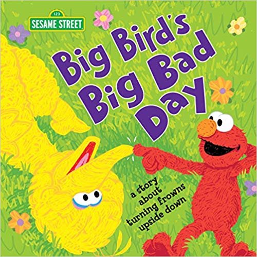 تحميل Big Bird&#39;s Big Bad Day: A Story about Turning Frowns Upside Down