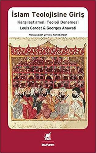 İslam Teolojisine Giriş: Karşılaştırmalı Teoloji Denemesi indir