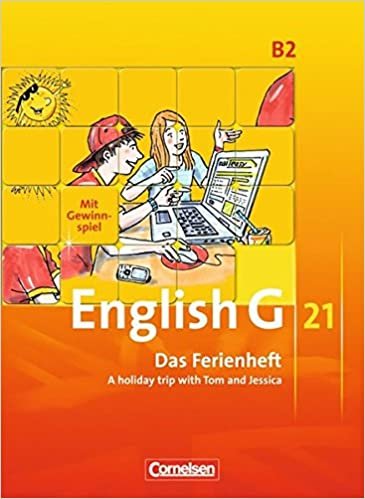 English G 21. Ausgabe B 2. Das Ferienheft: 6. Schuljahr. A holiday trip with Tom and Jessica indir