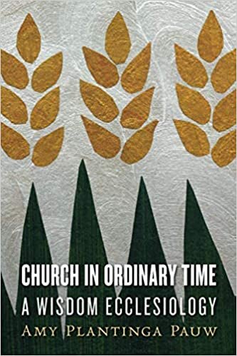 indir Church in Ordinary Time: A Wisdom Ecclesiology