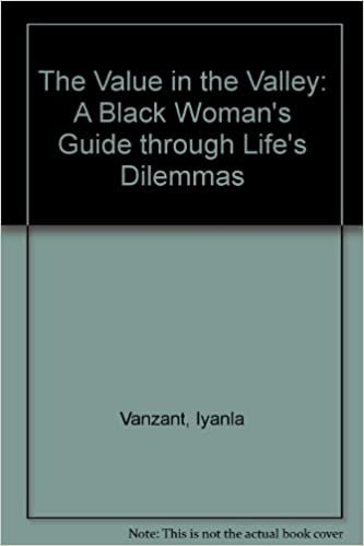 ダウンロード  The Value In The Valley: A Black Womans Guide Through Lifes Dilemmas 本