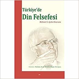 Türkiye’de Din Felsefesi: Mehmet S. Aydın Onuruna indir