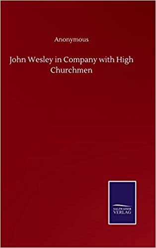 indir John Wesley in Company with High Churchmen