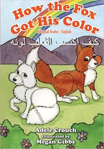 How the Fox Got His Color Bilingual Arabic English اقرأ