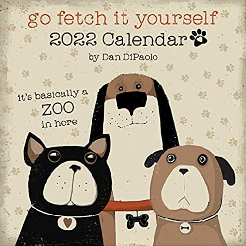 ダウンロード  Go Fetch It Yourself 2022 Wall Calendar 本