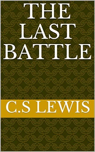 The Last Battle (English Edition) ダウンロード