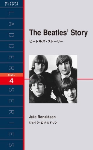 ダウンロード  The Beatles’ Story　ビートルズ・ストーリー ラダーシリーズ 本