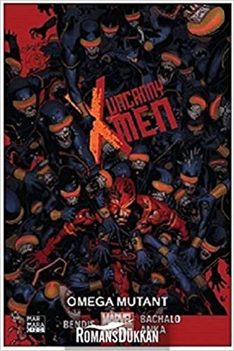 indir Uncanny X-Men Cilt 5: Omega Mutant