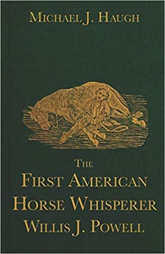 indir The First American Horse-Whisperer: Willis J. Powell