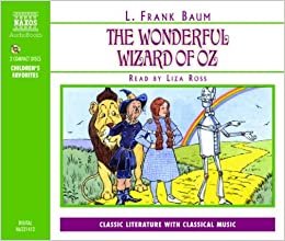 The Wonderful Wizard of Oz (Naxos Junior Classics)