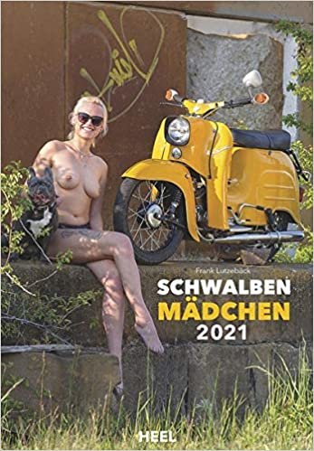ダウンロード  Schwalbenmaedchen 2021: 12 Motive des Kultmotorrads der ehemaligen DDR erotisch in Szene gesetzt 本