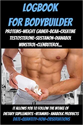 ダウンロード  Logbook for bodybuilder-anabolic logbook-fitness journal-bodybuilder cookbook- gifts for bodybuilders: whey protein powder-Weight Gainer-bcaas amino acids-testosterone-anabolic steroids-muscle milk 本