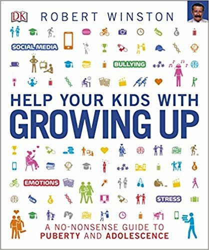 اقرأ Help Your Kids with Growing Up: A No-Nonsense Guide to Puberty and Adolescence الكتاب الاليكتروني 
