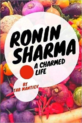 Ronin Sharma, A Charmed Life