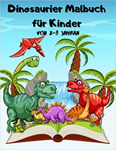 indir Dinosaurier Malbuch für Kinder von 2-8 jahran: 50 Farbseiten Dinosaurier-Malbuch für Kinder Tolles Geschenk für Jungen und Mädchen im Alter von 4 bis ... Wortsuche, Labyrinth, Dinosaurier-Spiel