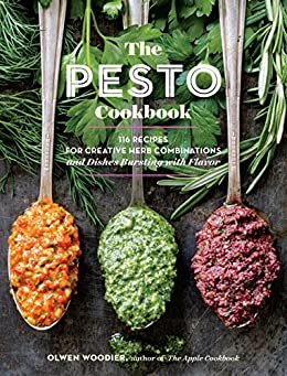 ダウンロード  The Pesto Cookbook: 116 Recipes for Creative Herb Combinations and Dishes Bursting with Flavor (English Edition) 本