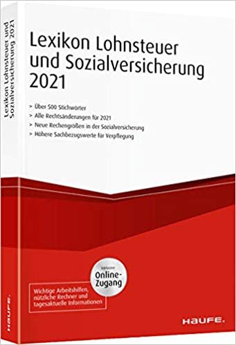 Lexikon Lohnsteuer und Sozialversicherung 2021 - inkl. Onlinezugang (Haufe Steuertabellen): 04027 indir