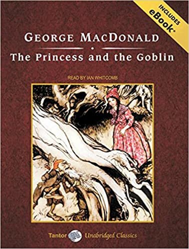 The Princess and the Goblin: Includes Ebook