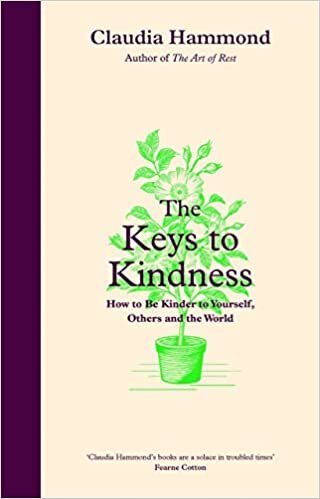 تحميل The Keys to Kindness: How to be Kinder to Yourself, Others and the World